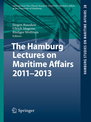 cover image of The Hamburg Lectures on Maritime Affairs 2011-2013